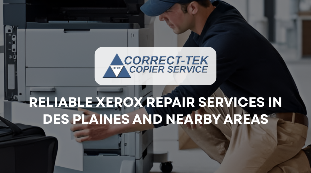 xerox repair service des plaines