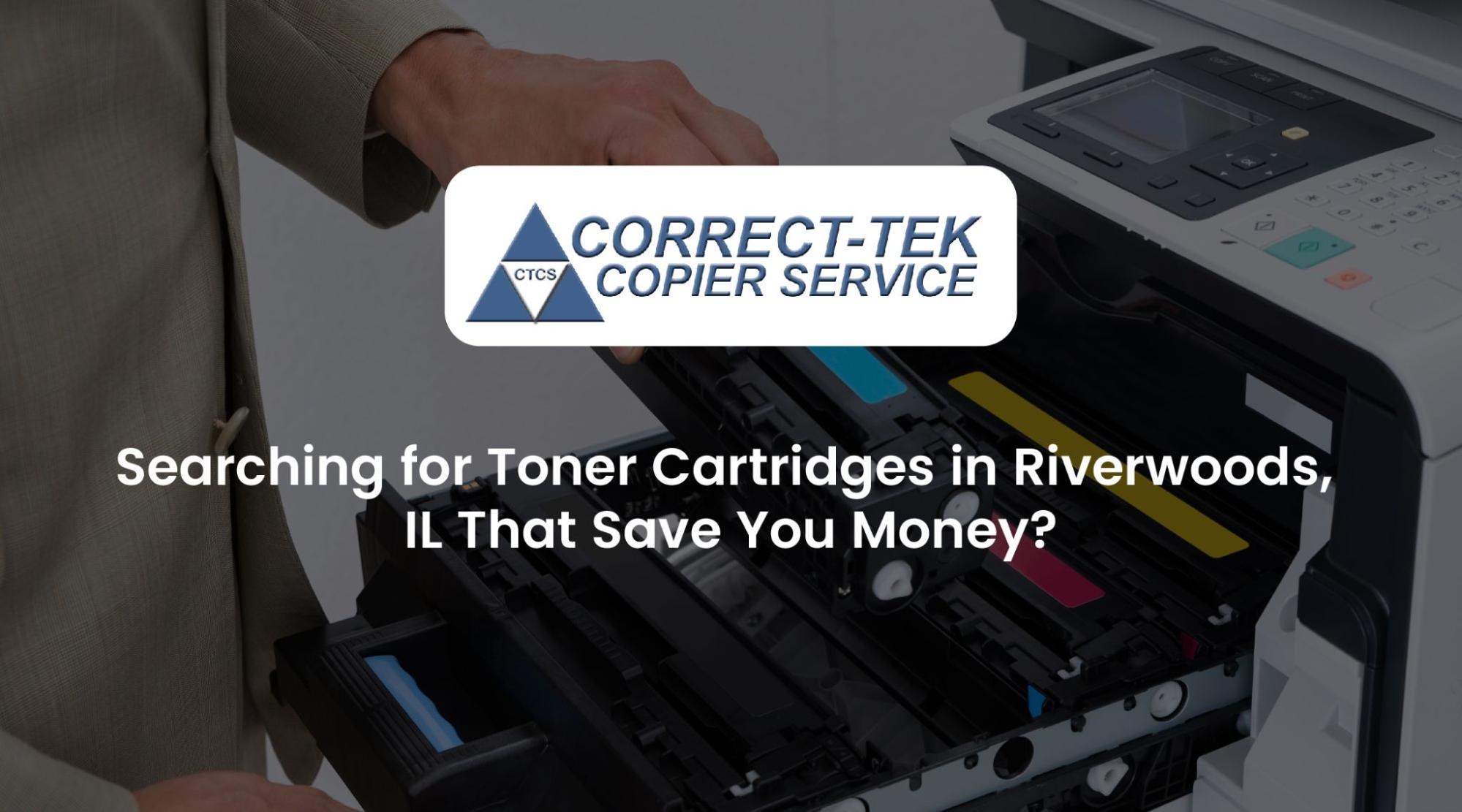 Toner Cartridges in Riverwoods, IL